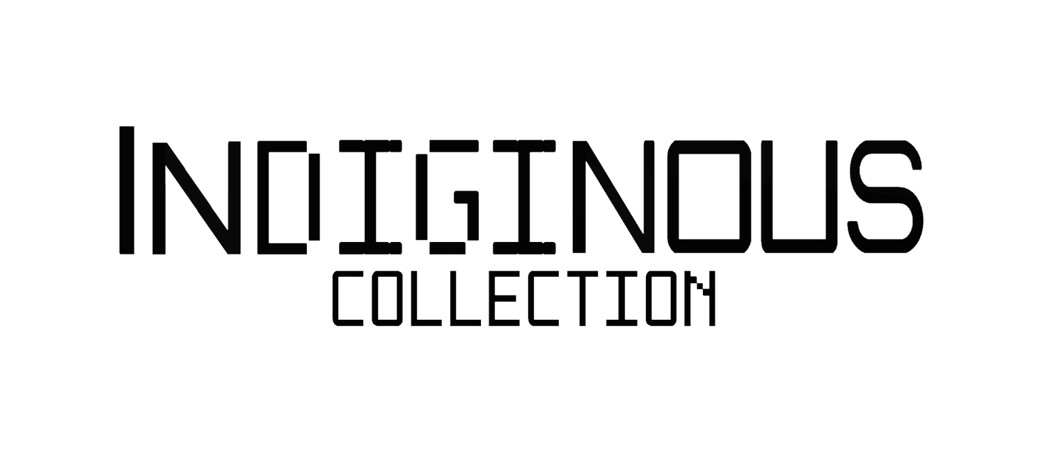 inDIGInous Collection